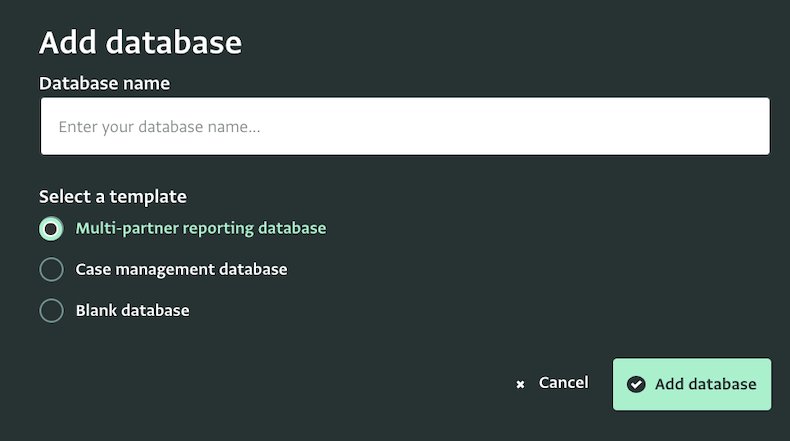 Select a template and start setting up your database