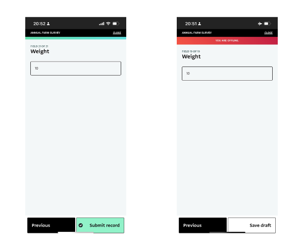 Left: Submit Record when online.  Right: Save Record as Draft when offline.